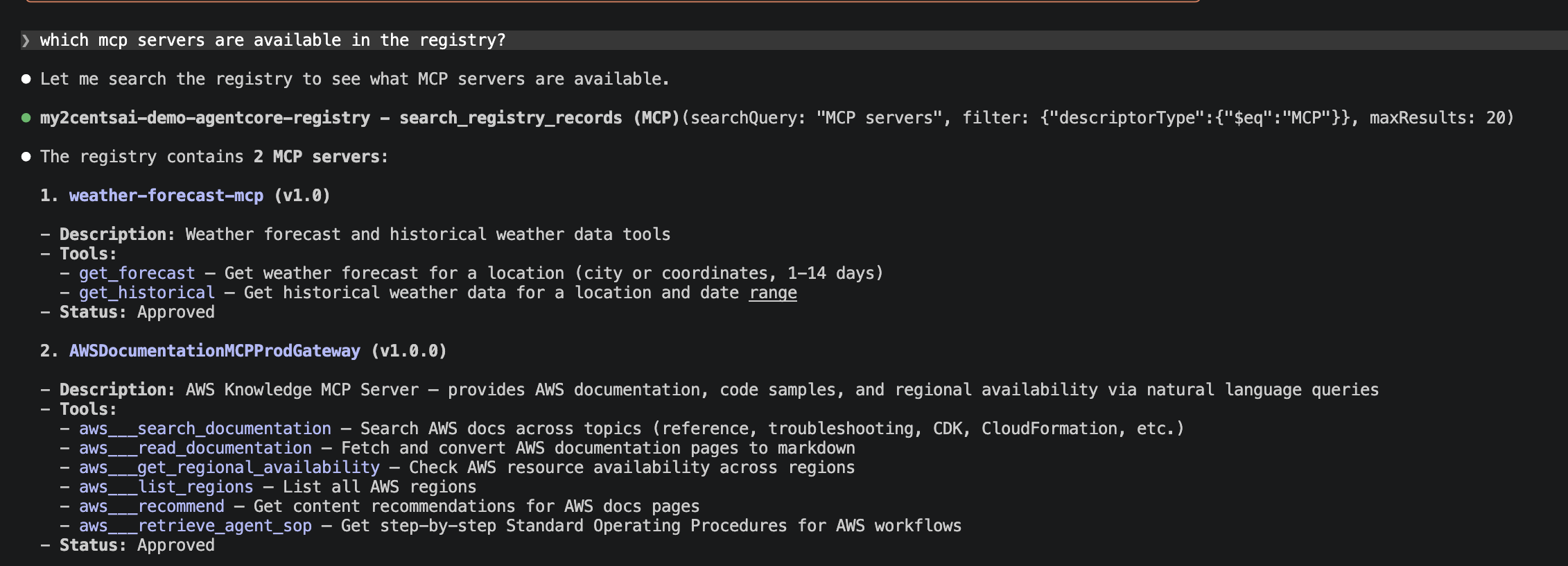 Claude Code invoking the Bedrock AgentCore Registry MCP to search for available MCP servers, returning the weather-forecast-mcp and AWSDocumentationMCPProdGateway records with their tools and status