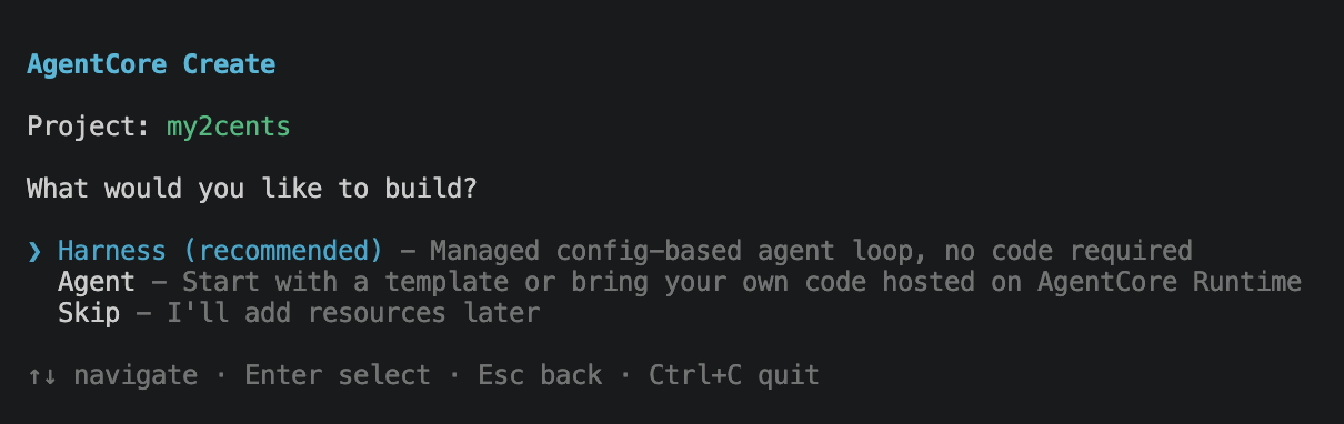 Build-type prompt with Harness, Agent, Skip options