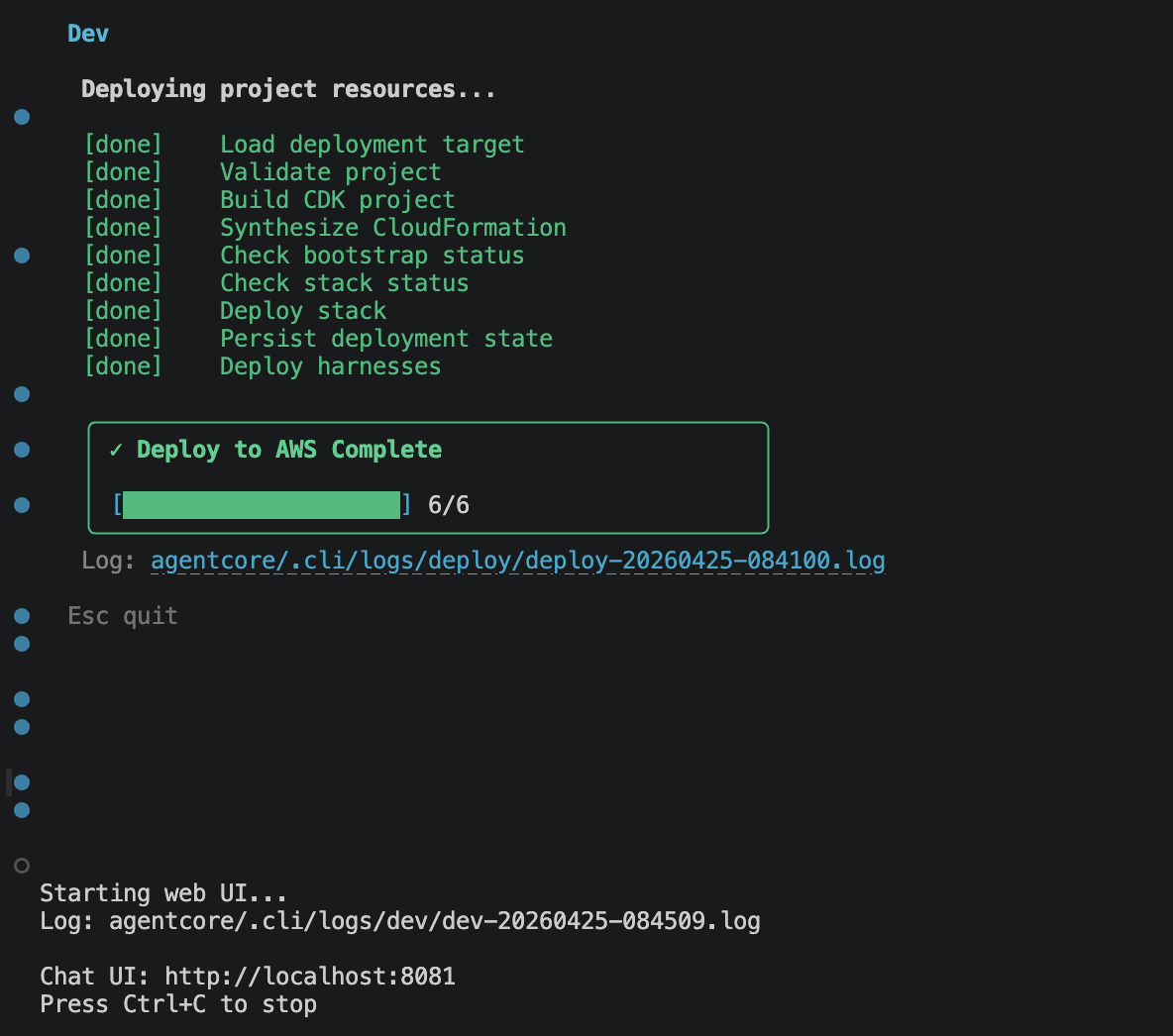 agentcore dev: CDK deploy steps complete and the chat UI starting on localhost:8081