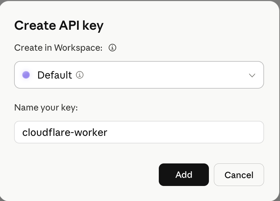 Anthropic 'Create API key' modal with the workspace set to Default and the key name set to cloudflare-worker